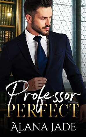 Professor Perfect by Alana Jade