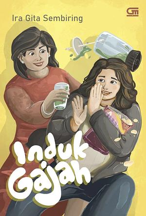 Induk Gajah by Ira Gita Sembiring