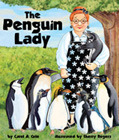 The Penguin Lady by Carol A. Cole