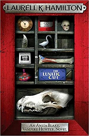 The Lunatic Cafe by Laurell K. Hamilton