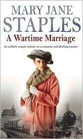 A Wartime Marriage by Robert Tyler Stevens, Mary Jane Staples