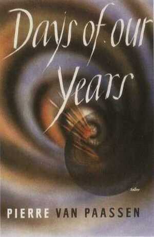Days of Our Years by Pierre Van Paassen