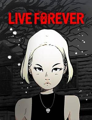 Live Forever by Raul Trevino