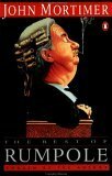 Forever Rumpole: The Best of the Rumpole Stories by John Mortimer