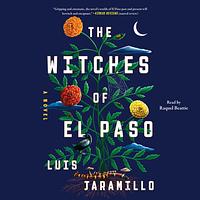 The Witches of El Paso by Luis Jaramillo