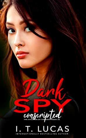 Dark Spy Conscripted by I.T. Lucas