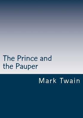 The Prince and the Pauper by Mark Twain