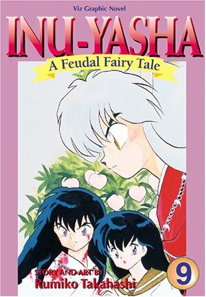 Inuyasha, Volume 9 by Rumiko Takahashi