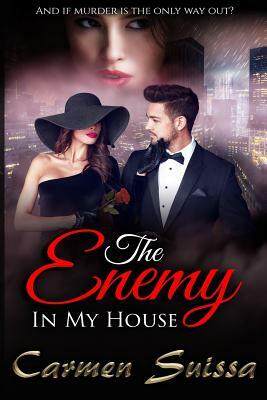 The Enemy Inmy House by Carmen Suissa
