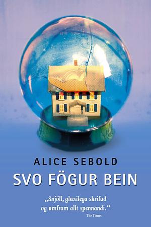 Svo Fögur Bein by Alice Sebold