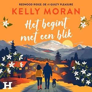 Het begint met een blik by Kelly Moran