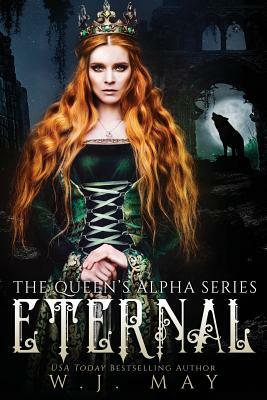 Eternal by W.J. May