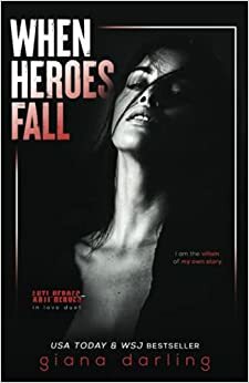 When Heroes Fall by Giana Darling