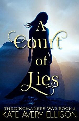 A Court of Lies by Kate Avery Ellison