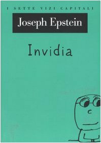 Invidia by Joseph Epstein