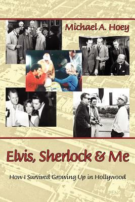 Elvis, Sherlock & Me by Michael Hoey