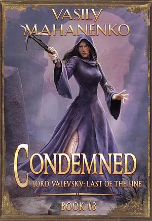 Condemned Book 3 by Vasily Mahanenko