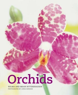 Orchids by Wilma Rittershausen, Brian Ritterhausen