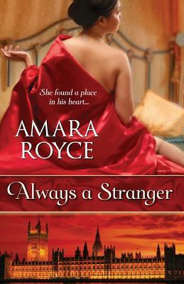 Always a Stranger by Amara Royce
