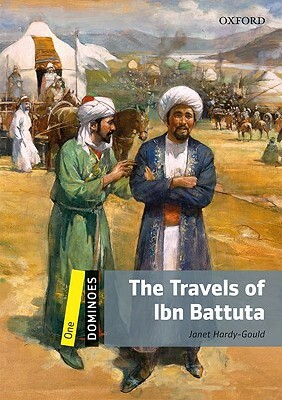 Dominoes: Level 1: 400-Word Vocabulary the Travels of Ibn Battuta by Janet Hardy-Gould