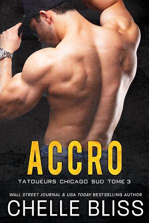 Accro by Chelle Bliss