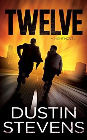 Twelve by Dustin Stevens