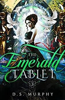 The Emerald Tablet by D.S. Murphy