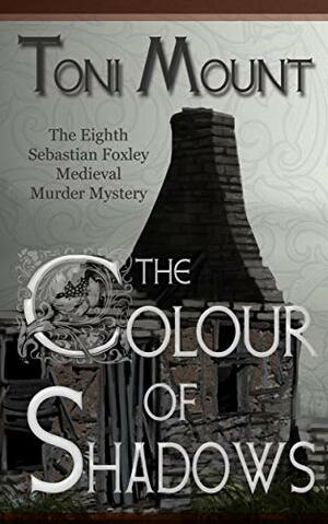 The Colour of Shadows by Toni Mount