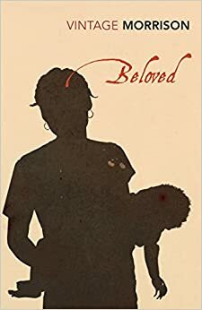 Beloved by Toni Morrison