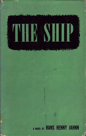 The Ship by Hans Henny Jahnn, Catherine Hutter