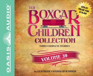 The Boxcar Children Collection Volume 39: The Great Detective Race, the Ghost at the Drive-In Movie, the Mystery of the Traveling Tomatoes by Gertrude Chandler Warner