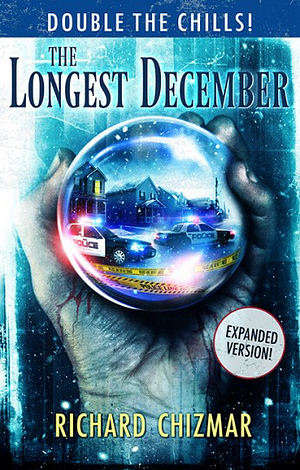 The Longest December by Richard Chizmar