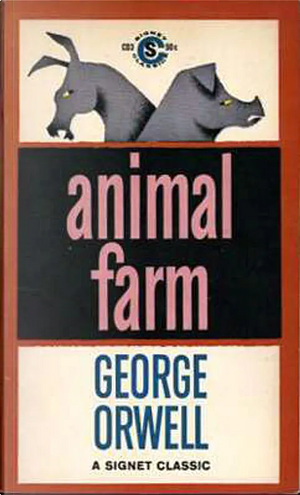 Animal Farm by George Orwell