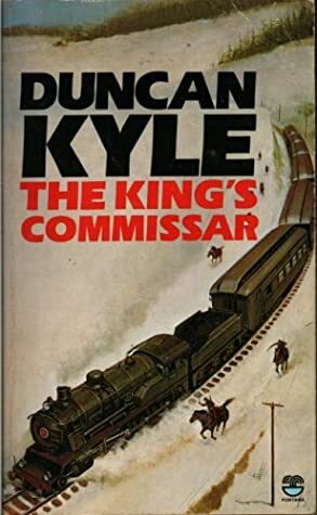 The King's Commissar by Duncan Kyle