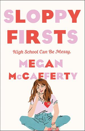 Sloppy Firsts by Megan McCafferty