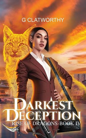 Darkest Deception by G. Clatworthy