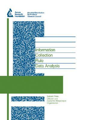 Information Collection Rule Data Analysis by AWWA (American Water Works Association), Michael J. McGuire