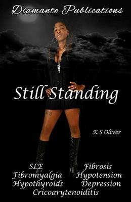 Still Standing by K. S. Oliver