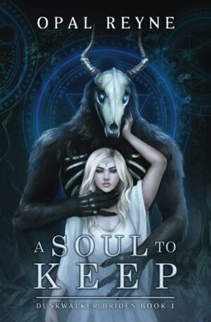 A Soul to Keep by Opal Reyne