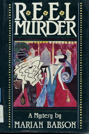 Reel Murder by Marian Babson