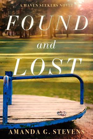 Found and Lost by Amanda G. Stevens