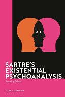 Sartre's Existential Psychoanalysis: Knowing Others by Mary Edwards