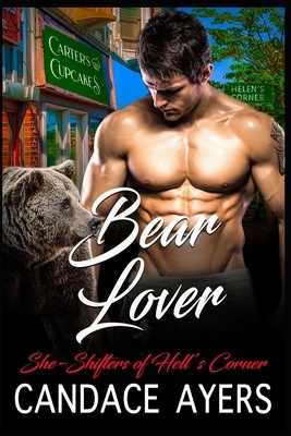 Bear Lover by Candace Ayers
