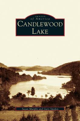 Candlewood Lake by Susan Murphy, Gray Smolen, Gary Smolen