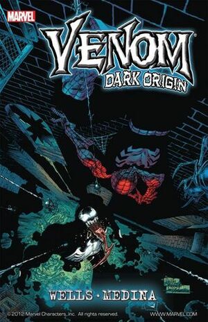 Venom: Dark Origin by Zeb Wells, Ángel Medina
