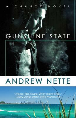 Gunshine State by Andrew Nette