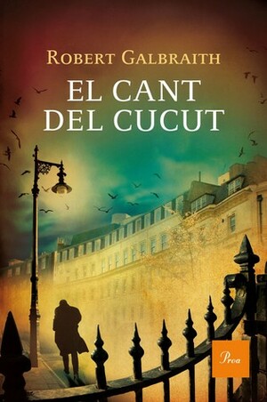 El cant del cucut by Robert Galbraith