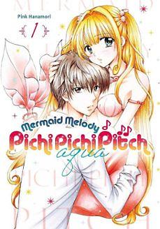 Mermaid Melody: Pichi Pichi Pitch Aqua, Vol. 1 by Pink Hanamori