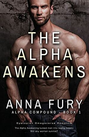 The Alpha Awakens by Anna Fury