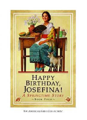 Happy Birthday, Josefina!: A Springtime Story by Valerie Tripp